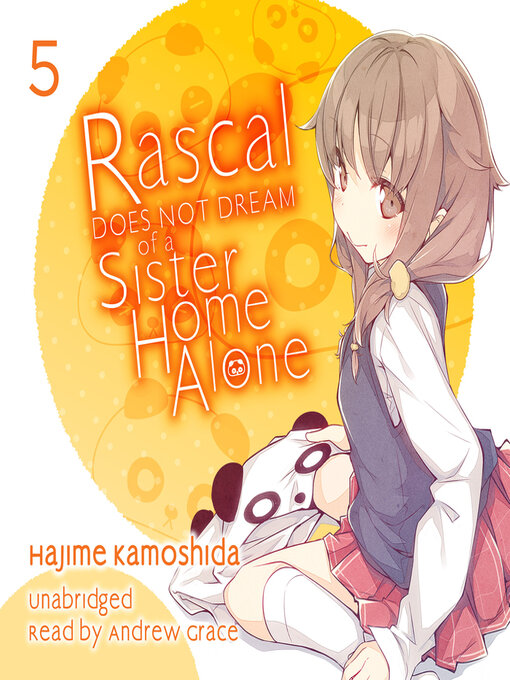 Title details for Rascal Does Not Dream of a Sister Home Alone by Hajime Kamoshida - Wait list